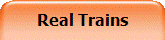 Real Trains